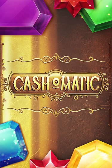 Демо игра Cash-o-Matic™ от NetEnt Deluxe | Casino X BY
