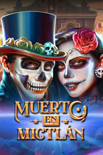 Демо игра Muerto en Mictlan от Play'n GO | Casino X BY