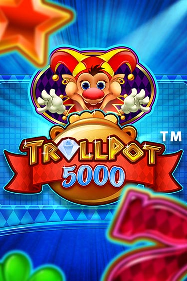 Демо игра Trollpot 5000 от NetEnt Deluxe | Casino X BY